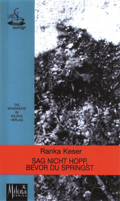 Ranke Keser - Sag nicht hopp, bevor du springst.